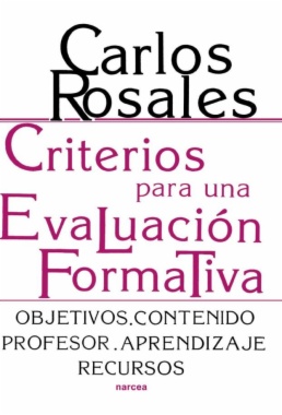 Imagen de apoyo de  Criterios para una evaluación formativa : objetivos, contenido, profesor, aprendizajes, recursos