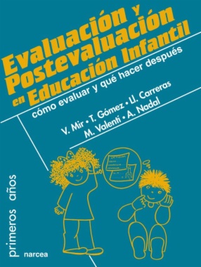 Imagen de apoyo de  Evaluación y postevaluación en Educación Infantil : cómo evaluar y qué hacer después