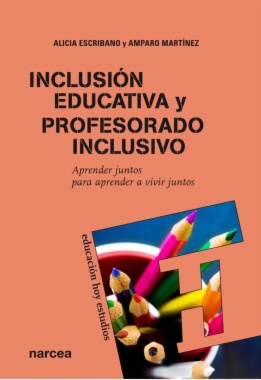 Imagen de apoyo de  Inclusión educativa y profesorado inclusivo : Aprender juntos para aprender a vivir juntos