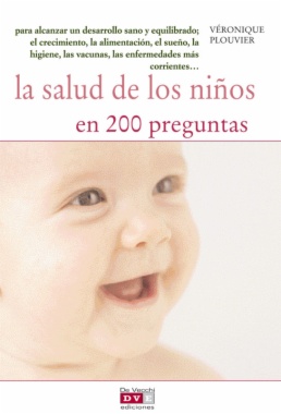 La salud de los niños en 200 preguntas