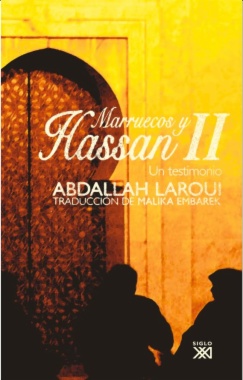 Marruecos y Hassan II : un testimonio