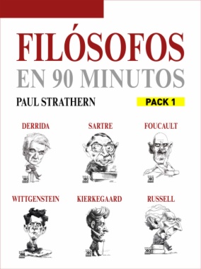 Filósofos en 90 minutos (Pack 1): Focault, Wittgenstein, Russell, Sartre, Kierkegaard y Derrida
