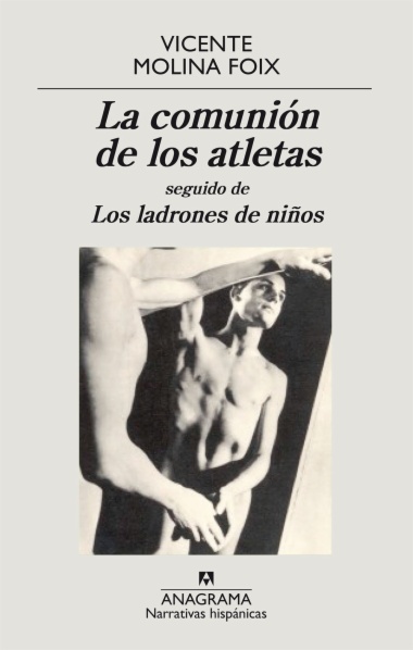 La comunión de los atletas seguido de Los ladrones de niños