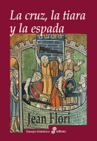 Imagen de apoyo de  La cruz, la tiara y la espada : las cruzadas : ideología y orígenes