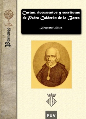 Cartas, documentos y escrituras de Pedro Calderón de la Barca