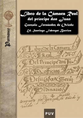 Libro de la Cámara Real del príncipe don Juan, oficios de su casa y servicio ordinario