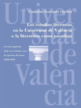 Los estudios literarios en la Universitat de València o la literatura como paradoja