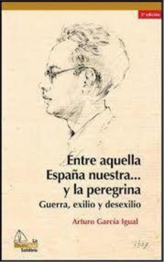 Entre aquella España nuestra... y la peregrina, 2a ed.