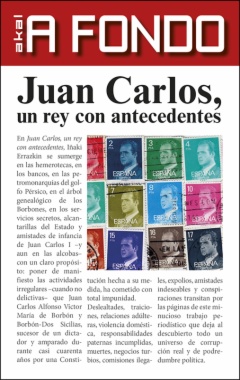 Juan Carlos, un rey con antecedentes