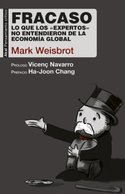 Fracaso: lo que los «expertos» no entendieron de la economía global