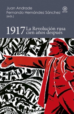 1917 la revolución rusa cien años después