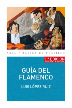 Guía del flamenco (5a ed.)