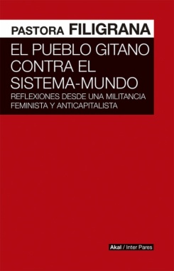 El pueblo gitano contra el Sistema-Mundo: Reflexiones desde una militancia feminista y anticapitalista