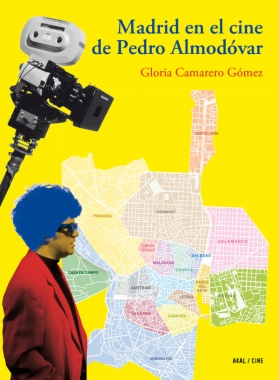 Madrid en el cine de Pedro Almodóvar (4a ed.)