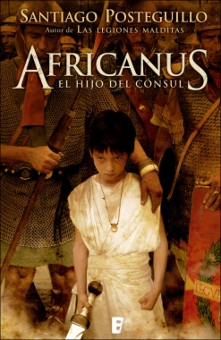 Africanus: el hijo del cónsul. Trilogía Africanus I