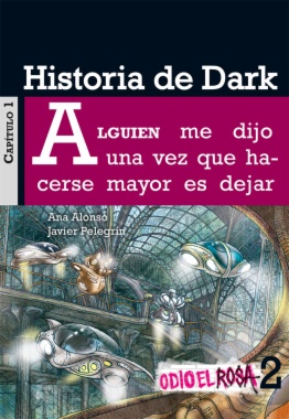 Odio el Rosa 2 Historia de Dark