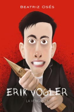 Erik Vogler 8. La venganza
