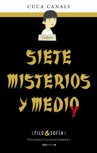 FILO & SOFÍA 5. SIETE MISTERIOS Y MEDIO