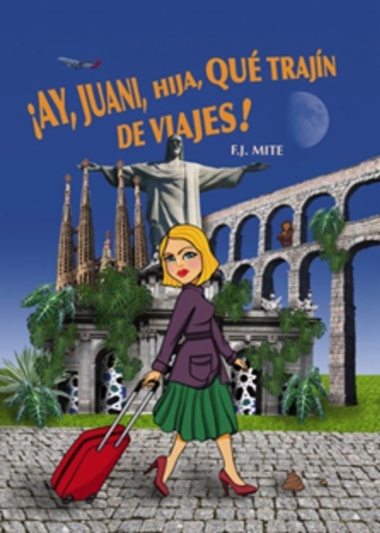 Imagen de apoyo de  ¡Ay, Juani, hija, qué trajín de viajes!