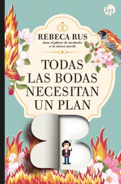 Todas las bodas necesitan un plan B