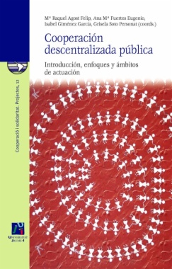 Cooperación descentralizada pública : introducción, enfoques y ámbitos de actuación