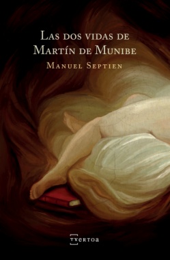 Las dos vidas de Martín de Munibe