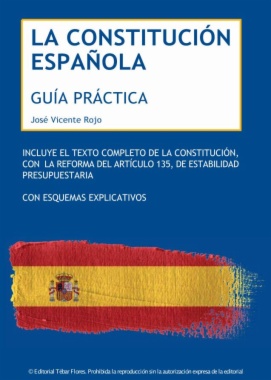La Constitución Española : guía práctica