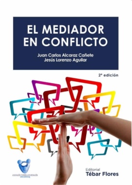 El mediador en conflicto (2a ed.)