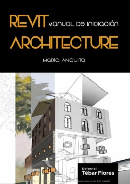Revit Architecture: Manual de iniciación