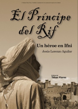 El príncipe del Rif: Un héroe en Ifni