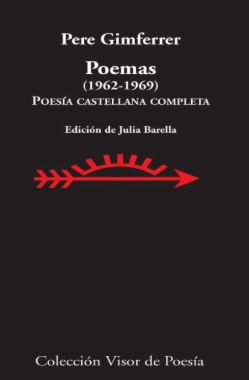 Poemas. Poesía castellana completa, 1962 - 1969