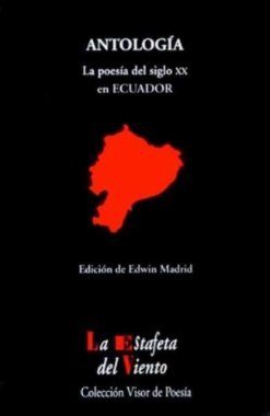 Antología : la poesía del siglo XX en Ecuador