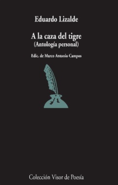 A la caza del tigre. Antología personal