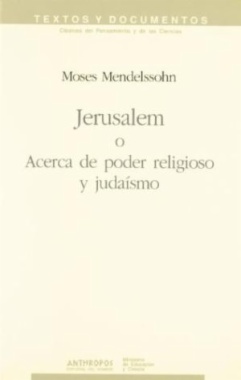 Jerusalem o Acerca de poder religioso y judaísmo (ed. bilingüe)