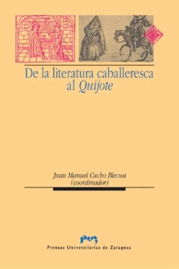 De la literatura caballeresca al Quijote