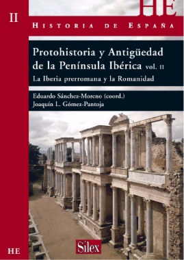 Imagen de apoyo de  Protohistoria y Antigüedad de la Península Ibérica. Vol. II: La Iberia prerromana y la Romanidad