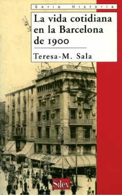 Imagen de apoyo de  La vida cotidiana en la Barcelona de 1900