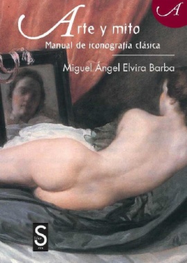 Arte y mito : manual de iconografía clásica (3a ed.)