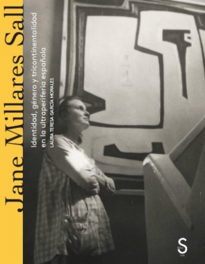 Jane Millares Sall: Identidad, género y tricontinentalidad en la ultraperiferia española