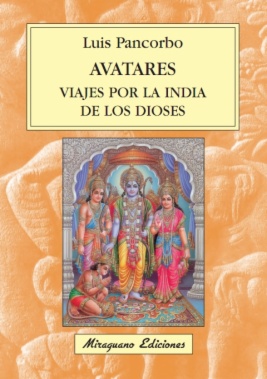 Avatares. Viaje por la India de los dioses
