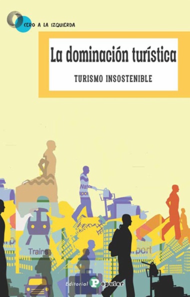 La dominación turística