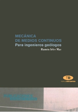 Imagen de apoyo de  Mecánica de medios continuos para ingenieros geólogos