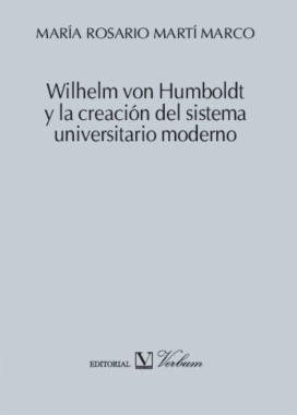 Wilhelm von Humboldt y la creación del sistema universitario moderno