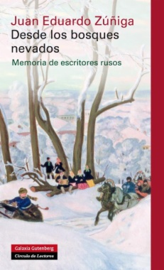 Desde los bosques nevados: memoria de escritores rusos