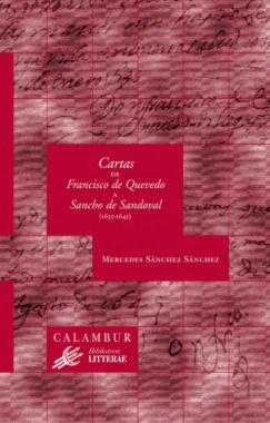 Cartas de Francisco de Quevedo a Sancho de Sandoval (1635-1645)