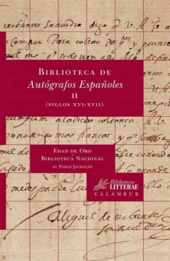 Biblioteca de autógrafos españoles, II (siglos XVI-XVII)