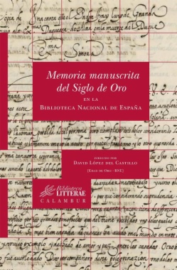 Imagen de apoyo de  Memoria manuscrita del Siglo de Oro en la Biblioteca Nacional de España
