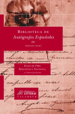 Biblioteca de Autógrafos españoles IV (siglos XIX)