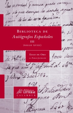 Biblioteca de Autógrafos españoles III (Siglo XVIII)