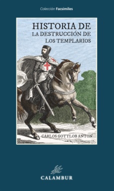 Historia de la destrucción de los templarios
